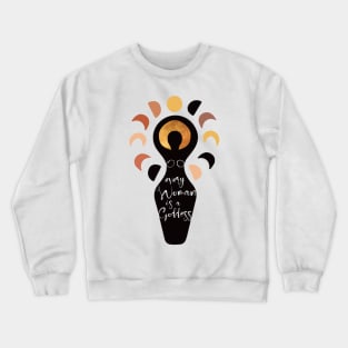 Every Woman is a Goddess Moon Phases Crewneck Sweatshirt